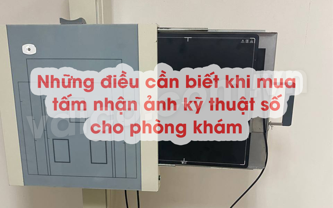 Tấm nhận ảnh kỹ thuật số trong phòng khám